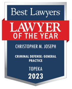 Best Lawyers Lawyer of the Year Topeka Criminal Defense Christopher M Joseph