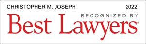 Christopher M. Joseph Recognized by Best Lawyers 2022